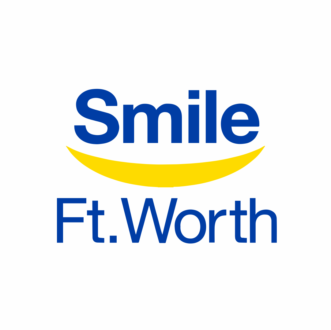 Smile Fort Worth